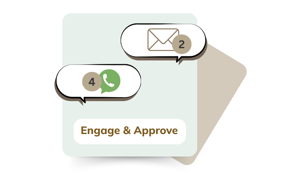 Engage and Approve
